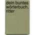 Dein buntes Wörterbuch. Ritter