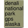 Denali National Park Gps Alaska by National Geographic Maps