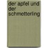 Der Apfel und der Schmetterling
