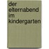 Der Elternabend im Kindergarten