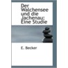 Der Walchensee Und Die Jachenau door Edwin Becker