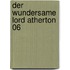Der wundersame Lord Atherton 06