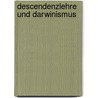 Descendenzlehre Und Darwinismus door Oscar Schmidt