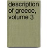 Description of Greece, Volume 3 door Thomas Taylor