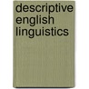 Descriptive English Linguistics door Paul Georg Meyer