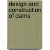 Design and Construction of Dams by Edward Wegmann