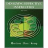 Designing Effective Instruction door Steven M. Ross