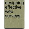 Designing Effective Web Surveys door Mick P. Couper