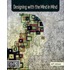 Designing With The Mind In Mind
