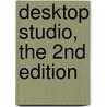 Desktop Studio, The 2nd Edition door Emile Menasche