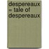 Despereaux = Tale of Despereaux