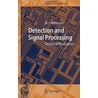 Detection And Signal Processing door Wilhelmus Jacobus Witteman