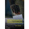 Determinants Of Democratization door Jan Teorell