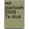 WP Jaarboek 2009 - 7e druk