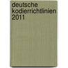 Deutsche Kodierrichtlinien 2011 door Onbekend