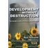 Development Without Destruction