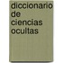 Diccionario de Ciencias Ocultas