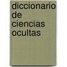 Diccionario de Ciencias Ocultas door Espasa Calpe Mexicana