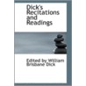 Dick's Recitations And Readings door Edited by William Brisbane Dick