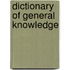 Dictionary of General Knowledge