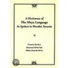 Dictionary of the Maya Language door Victoria R. Bricker