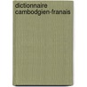 Dictionnaire Cambodgien-Franais door Jean Baptiste Bernard