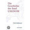 Die Geschichte der Insel Usedom by Dirk Schleinert