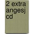 2 Extra Angesj CD