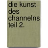 Die Kunst des Channelns Teil 2. door Vywamus