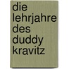 Die Lehrjahre des Duddy Kravitz by Mordecai Richler