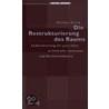 Die Restrukturierung des Raumes door Andrej Holm