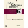 Die Total Performance Scorecard by Hubert K. Rampersad