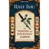 Die Träume des Jonathan Jabbok door Ralf Isau
