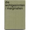 Die Wohlgesinnten / Marginalien by Jonathan Littell