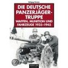 Die deutsche Panzerjägertruppe door Wolfgang Fleischer