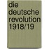 Die deutsche Revolution 1918/19