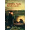 Die letzte Nacht der alten Zeit door Lukas Hartmann