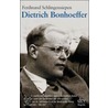 Dietrich Bonhoeffer 1906 - 1945 by Ferdinand Schlingensiepen