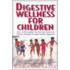 Digestive Wellness for Children