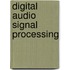 Digital Audio Signal Processing