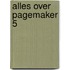 Alles over pagemaker 5