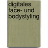 Digitales Face- und Bodystyling by Birgit Nitzsche