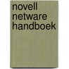 Novell netware handboek by Lent