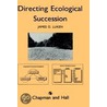Directing Ecological Succession by J.O. Luken
