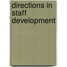 Directions In Staff Development door Angela Brew