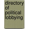 Directory Of Political Lobbying door Justin Johnson