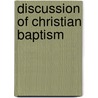 Discussion of Christian Baptism door William Latta Mccalla