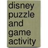 Disney Puzzle And Game Activity by Unknown