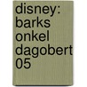 Disney: Barks Onkel Dagobert 05 door Carl Banks