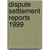 Dispute Settlement Reports 1999 door The World Trade Organization